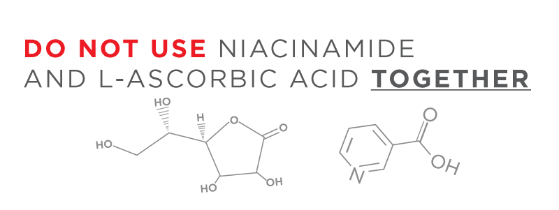 Nên tránh sử dụng Niacinamide cùng với Ascorbic Acid