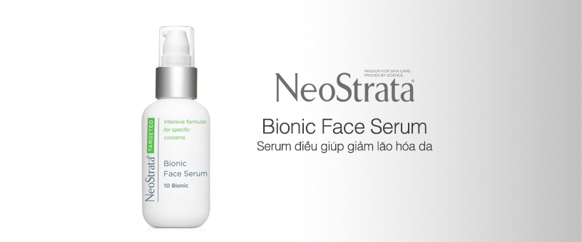  Serum điều giúp giảm lão hóa da NeoStrata Bionic Face Serum