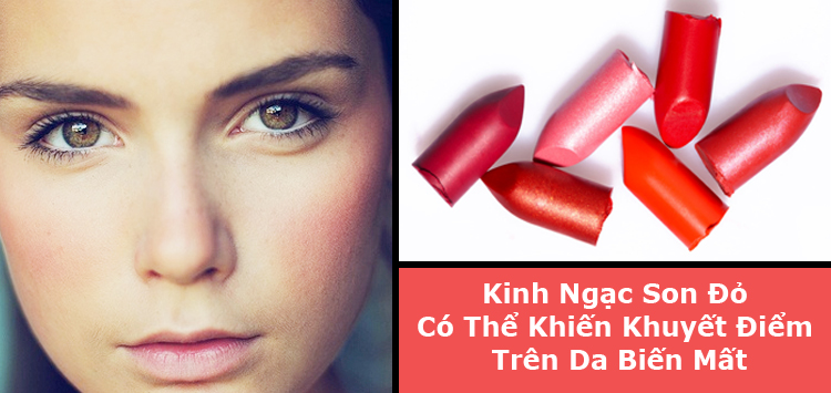 Kinh Ngạc Son Đỏ Có Thể Khiến Khuyết Điểm Trên Da Biến Mất