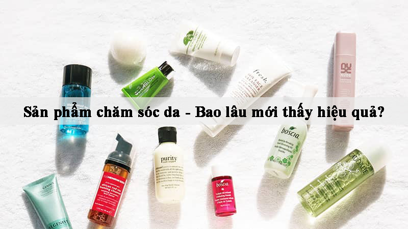 Những sản phẩm luôn có trong chu trình chăm sóc da của các nàng như sữa rửa mặt, kem trị mụn, trị vết thâm - Mất bao lâu mới thấy hiệu quả?